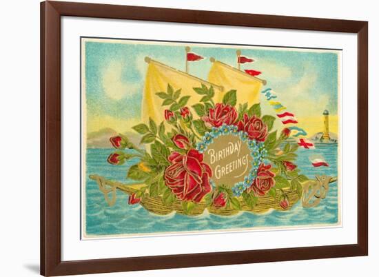 Birthday Greetings, Ship with Roses-null-Framed Premium Giclee Print