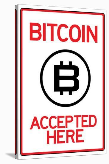 Bitcoin Accepted Here Sign-null-Stretched Canvas