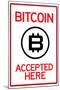 Bitcoin Accepted Here Sign-null-Mounted Poster