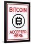 Bitcoin Accepted Here Sign-null-Framed Poster