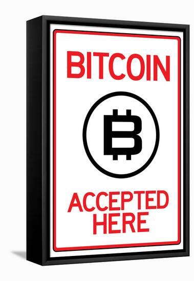 Bitcoin Accepted Here-null-Framed Stretched Canvas