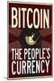 Bitcoin The People's Currency-null-Mounted Poster