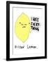 Bitter Lemon-null-Framed Giclee Print