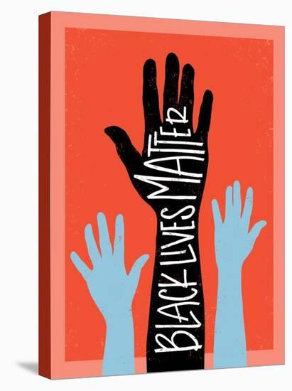 Black Lives Matter - Hands-Emily Rasmussen-Stretched Canvas