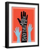 Black Lives Matter - Hands-Emily Rasmussen-Framed Art Print