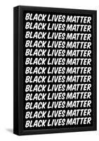 Black Lives Matter Strong Message Echoed-null-Framed Poster