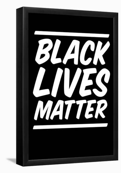 Black Lives Matter Strong Message-null-Framed Poster