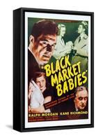 Black Market Babies, Kane Richmond, Teala Loring, Ralph Morgan, 1945-null-Framed Stretched Canvas