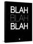 Blah Blah Blah Black-NaxArt-Framed Stretched Canvas