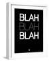 Blah Blah Blah Black-NaxArt-Framed Art Print