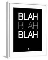 Blah Blah Blah Black-NaxArt-Framed Art Print