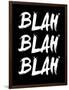 Blah Blah Blah Black-NaxArt-Framed Art Print