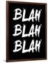 Blah Blah Blah Black-NaxArt-Framed Art Print