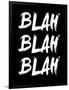 Blah Blah Blah Black-NaxArt-Framed Art Print