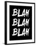 Blah Blah Blah Black-NaxArt-Framed Art Print