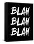 Blah Blah Blah Black-NaxArt-Framed Stretched Canvas