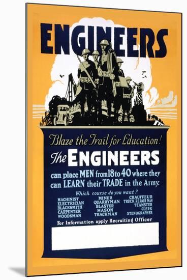 Blaze the Trail for Education, The Engineers-null-Mounted Art Print