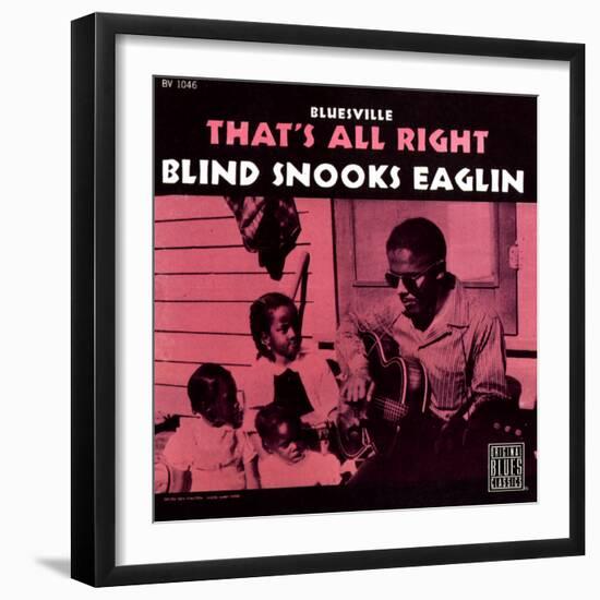 Blind Snooks Eaglin - That's All Right-null-Framed Art Print