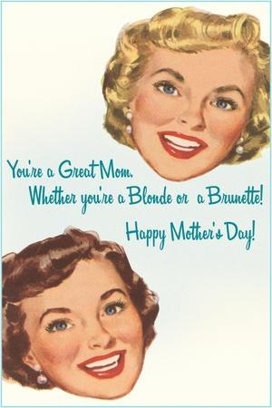 Blonde or Brunette Moms | AllPosters.com
