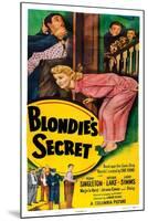Blondie's Secret-null-Mounted Art Print