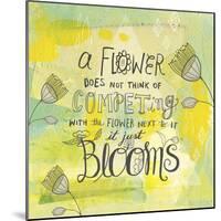 Blooms Quote-Elizabeth Caldwell-Mounted Giclee Print