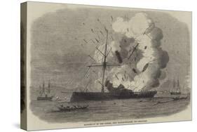 Blowing Up of the Johore, Iron Paddle-Steamer, Off Singapore-null-Stretched Canvas