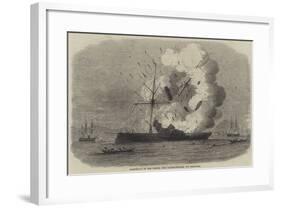 Blowing Up of the Johore, Iron Paddle-Steamer, Off Singapore-null-Framed Giclee Print