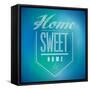 Blue and Green Vintage Home Sweet Home Sign Poster-alexmillos-Framed Stretched Canvas