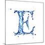 Blue Liquid Water Alphabet With Splashes And Drops - Letter E--Vladimir--Mounted Art Print