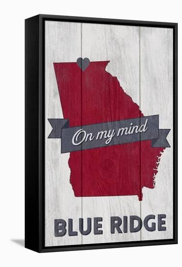 Blue Ridge, Georgia - on My Mind-Lantern Press-Framed Stretched Canvas