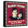 Blurry Vision! When in Doubt Reach for the Beer in the Middle!-Retrospoofs-Framed Stretched Canvas