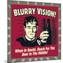 Blurry Vision! When in Doubt Reach for the Beer in the Middle!-Retrospoofs-Mounted Premium Giclee Print