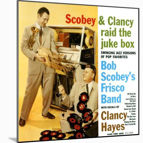 Bob Scobey - Raid the Juke Box-null-Mounted Art Print