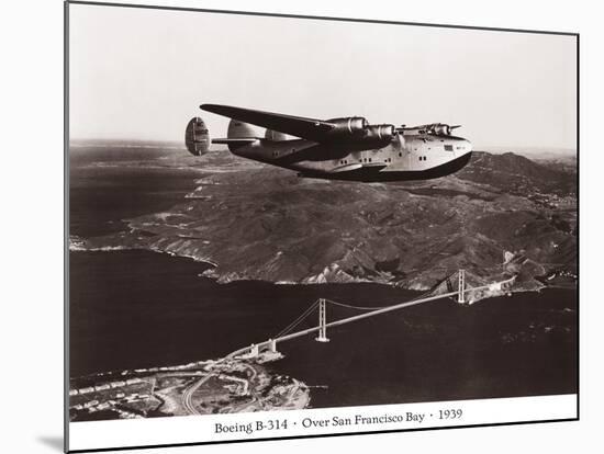 Boeing B-314 over San Francisco Bay, California 1939-Clyde Sunderland-Mounted Art Print