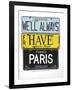 Bogart Always Have Paris-Gregory Constantine-Framed Giclee Print