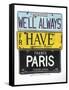 Bogart Always Have Paris-Gregory Constantine-Framed Stretched Canvas