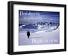 Boldness - Begin it now-AdventureArt-Framed Photographic Print