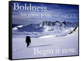 Boldness - Begin it now-AdventureArt-Framed Stretched Canvas