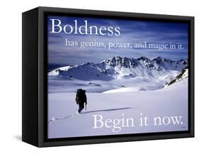 Boldness - Begin it now-AdventureArt-Framed Stretched Canvas