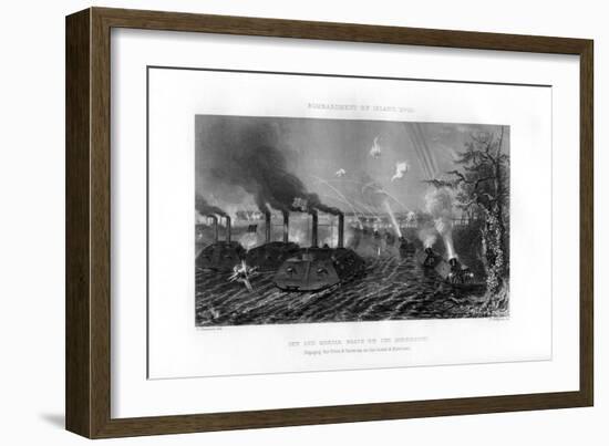 Bombardment of Island Number Ten, Mississippi River, 7 April 1862, (1862-186)-W Ridgway-Framed Giclee Print