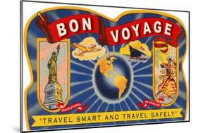 Bon Voyage, Travel Smart-null-Mounted Art Print