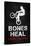Bones Heal Chicks Dig Scars BMX Sports Poster Print-null-Stretched Canvas