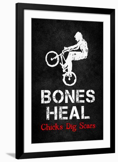 Bones Heal Chicks Dig Scars BMX Sports-null-Framed Art Print