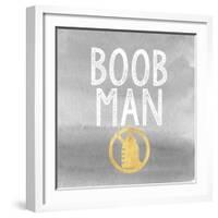 Boob Man-Evangeline Taylor-Framed Art Print