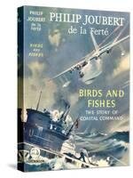 Book Cover for 'Birds and Fishes - the Story of Coastal Command'-Laurence Fish-Stretched Canvas