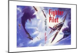 Book Cover for 'Fighter Pilot', 1955-Laurence Fish-Mounted Giclee Print