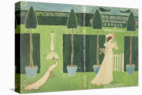 Book Jacket Design for 'A Floral Fantasy in an Old English Garden' by Walter Crane, C.1890S (Litho)-Walter Crane-Stretched Canvas