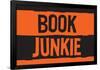 Book Junkie Art Poster-Ephemera-Framed Poster