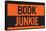 Book Junkie Art Poster-Ephemera-Framed Stretched Canvas