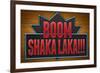 Boom Shaka Laka Video Games-null-Framed Art Print